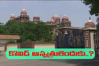 ts hc questions to government on covid hospitals in state