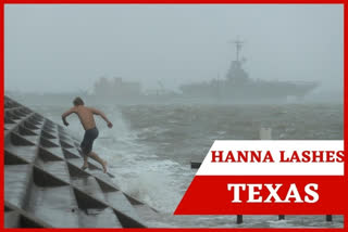 Atlantic hurricane lashes Texas  2020 1st Atlantic hurricane  Hanna  Kenedy County  അമേരിക്ക ചുഴലിക്കാറ്റ്  ഹന്ന ചുഴലിക്കാറ്റ് തീരം തൊട്ടു  ടെക്സാസില്‍ ചുഴലിക്കാറ്റ്