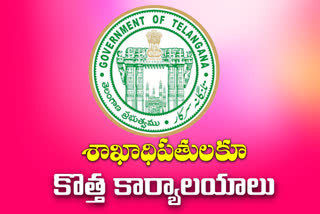 New offices for department heads at hyderabad