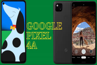 google launched  pixel 4a in india ,features and specification of google pixel 4a