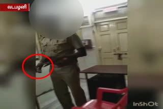 சென்னை செய்திகள்  வடபழனி காவல் ஆய்வாளர்  chennai vadapalani inspector bribery  inspector bribery video