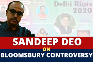 Author Sandeep Deo speaking to ETV Bharat on  Bloomsbury controversy