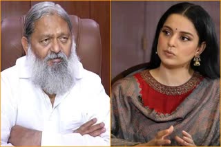 haryana home minister Anil Vij came in support of Kangana Ranaut