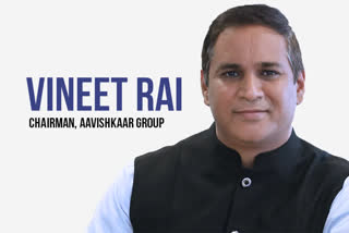 Vineet Rai, Chairman and Founder of Aavishkaar Group