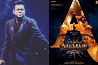 AR Rahman compose music for Aadipurush