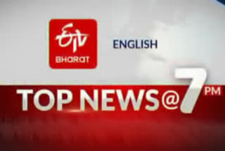 Top 10 News @ 7 PM