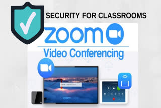 Zoom , security for classrooms