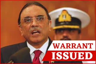 Pak anti-graft body  Zardari  arrest warrant against former prez  arrest warrant  Islamabad High Court  indicted Zardari  National Accountability Bureau  Asif Ali Zardari  വ്യാജ ബാങ്ക് അക്കൗണ്ട് കേസ്  മുൻ പാക് പ്രസിഡന്‍റിനെതിരെ വാറണ്ട്  ആസിഫ് അലി സർദാരി  പാകിസ്ഥാൻ പീപ്പിൾസ് പാർട്ടി