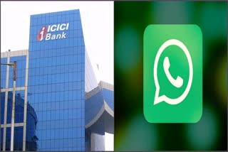 ICICI Bank customers can now open FDs, pay utility bills through Whatsapp