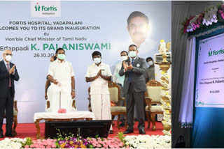 Tamil Nadu CM Edappadi K. Palaniswami inaugurates Fortis Hospital Vadapalani branch