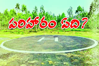 helipad land victim difficulties in mulugu