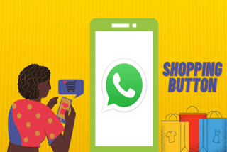 WhatsApp rolls out new shopping button