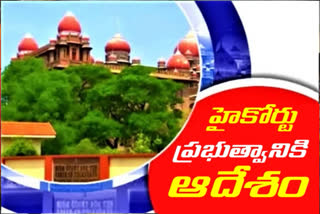 High Court order to Telangana government