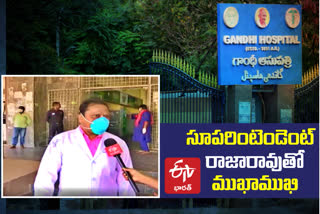 Interview with Gandhi Hospital Superintendent Rajarao