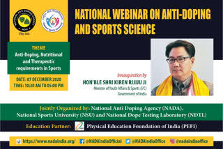 union minister for sports will inaugurate the national webinar on anti doping and sports science