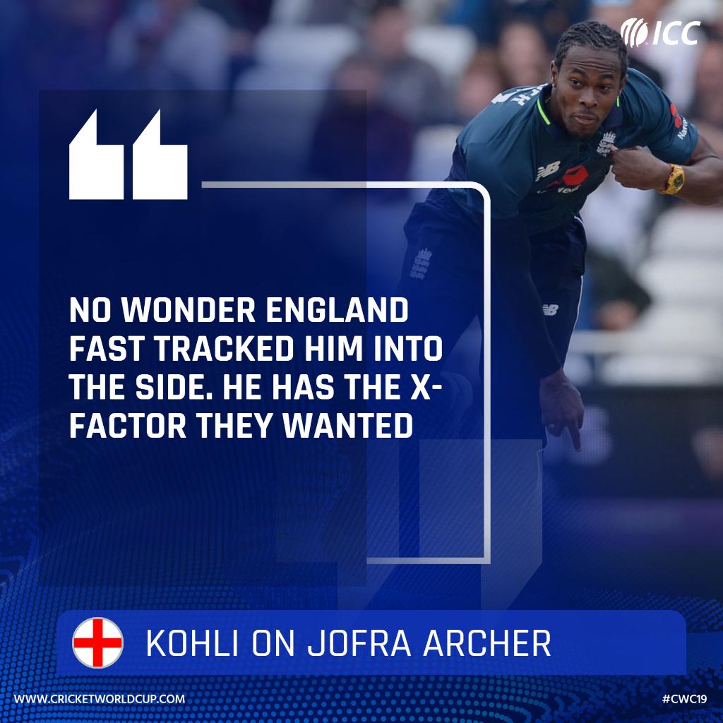 Jofra Archer  England’s X factor  Virat Kohli  ജോഫ്രാ ആർച്ചർ  ക്രിക്കറ്റ് ലോകകപ്പ്  ജോഫ്ര ആര്‍ച്ചർ  വിരാട് കോലി