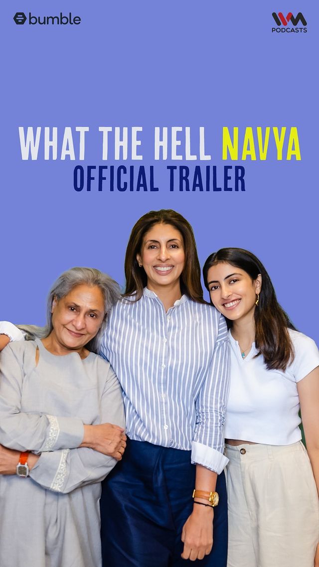 Jaya Bachchan, Shweta Bachchan Nanda join Navya Naveli in her podcast