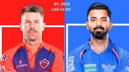 IPL 2023 Lucknow Super Giants will take on Delhi Capitals; Watch live updates