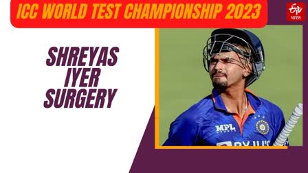 Shreyas Iyer surgery