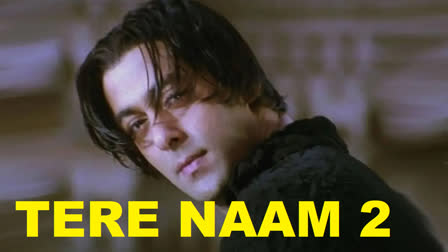 Tere Naam Sequel