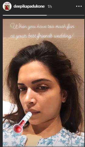 deepika padukone shares sick selfie post bff wedding