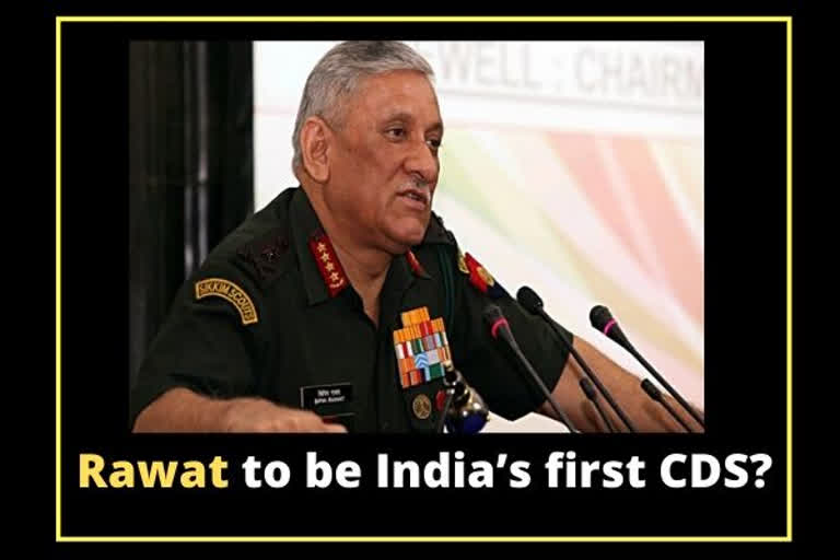 Gen Rawat tipped to be country’s first CDS, দেশৰ প্ৰথমগৰাকী চীফ অৱ ডিফেন্স ষ্টাফ জেন. বিপিন ৰাৱাট