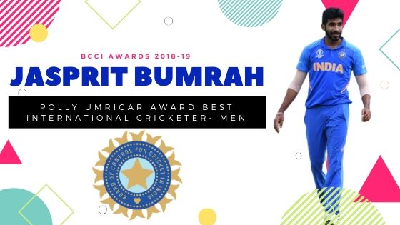 Jasprit Bumrah won Polly Umrigar Award.