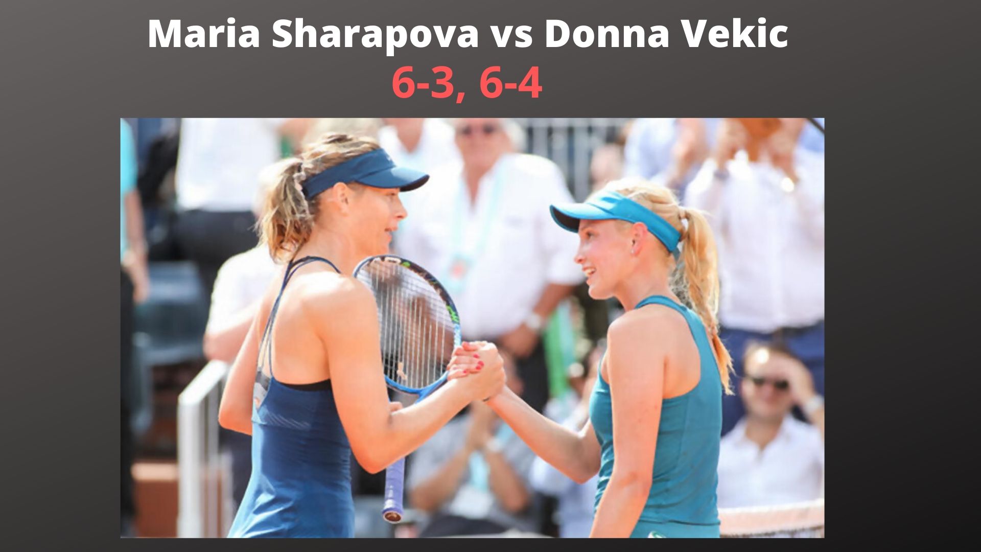 Sharapova vs Vekic