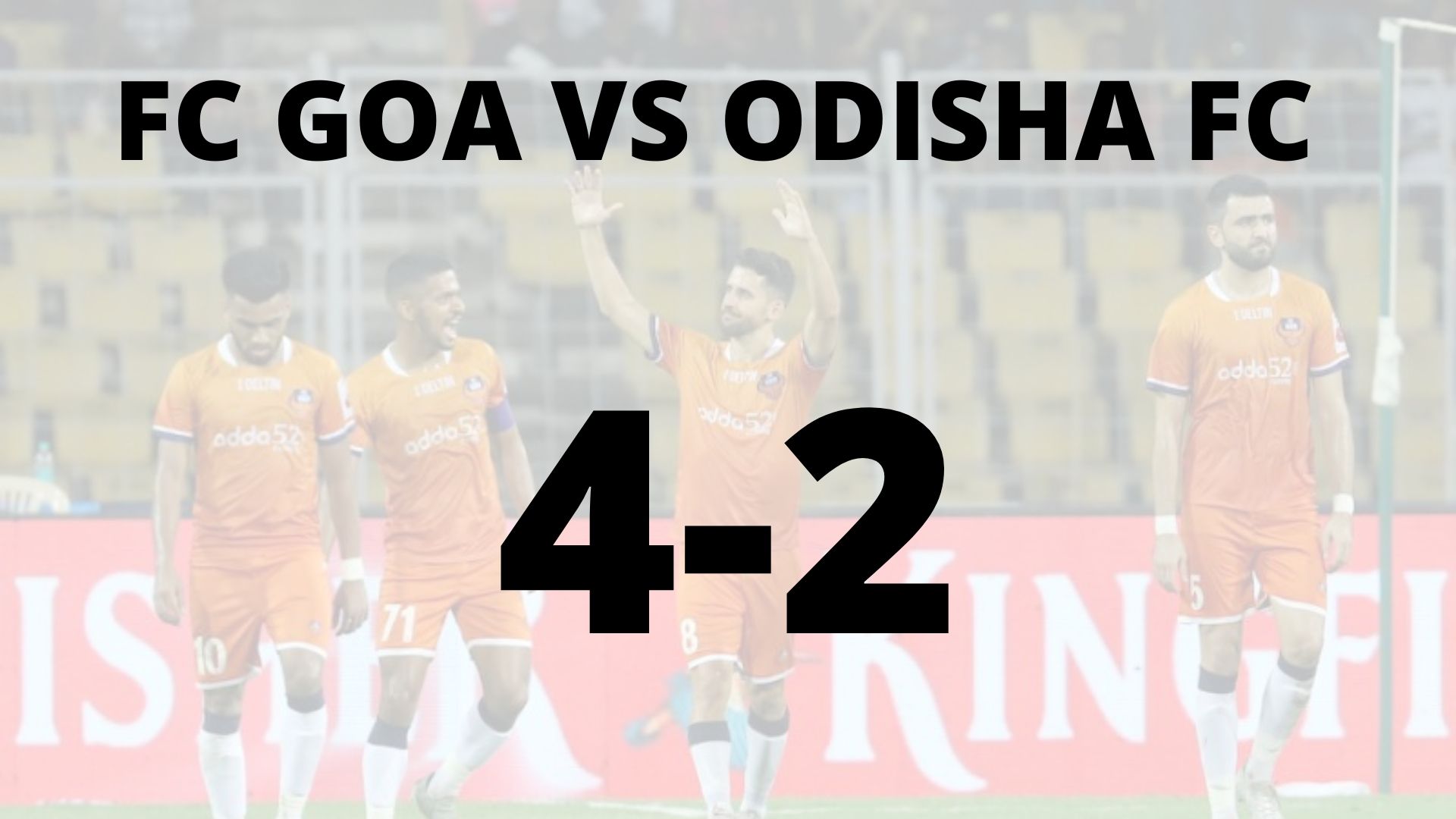 ODISHA FC VS GOA FC