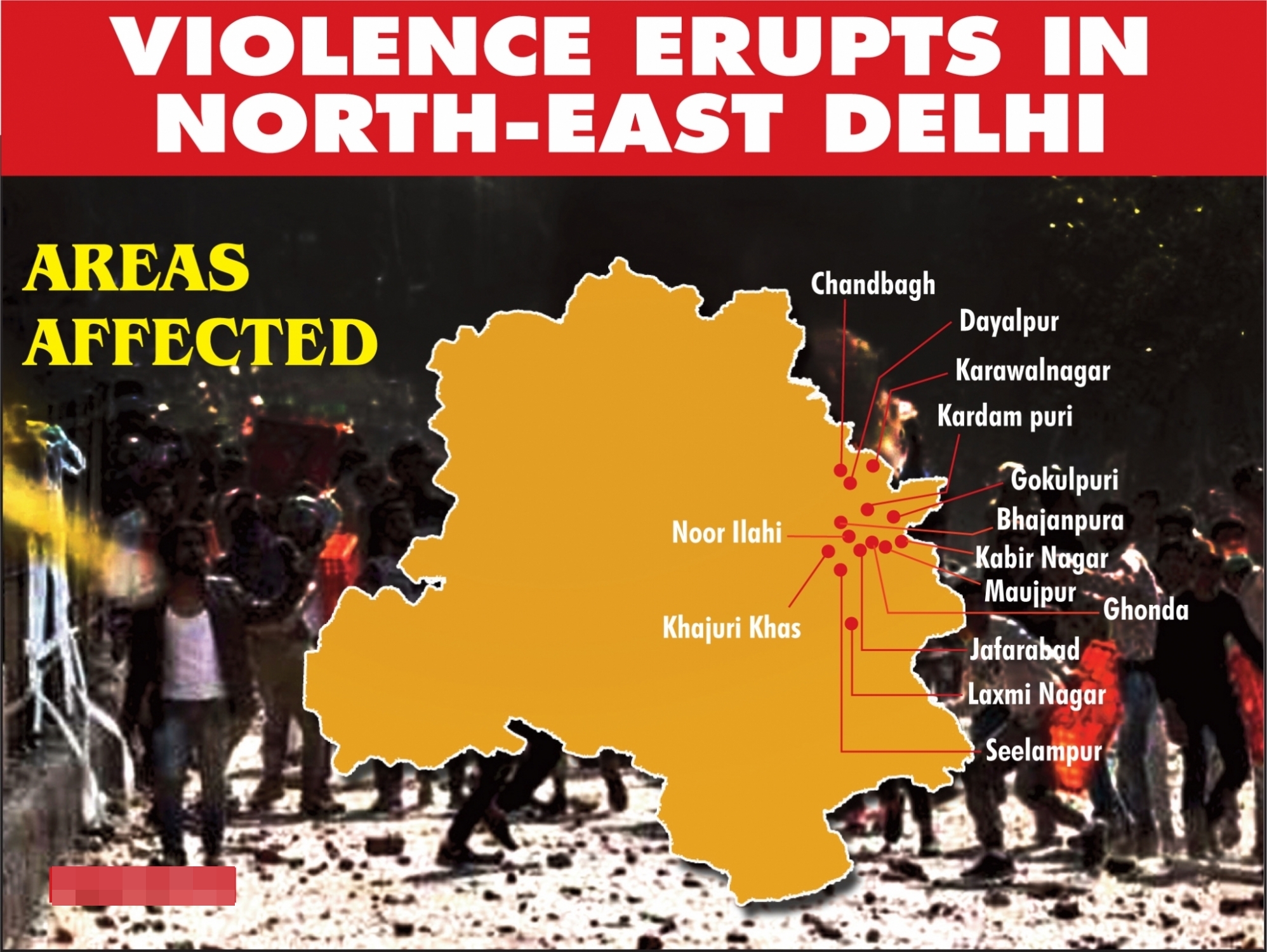 Areas affected due to violence in Delhi