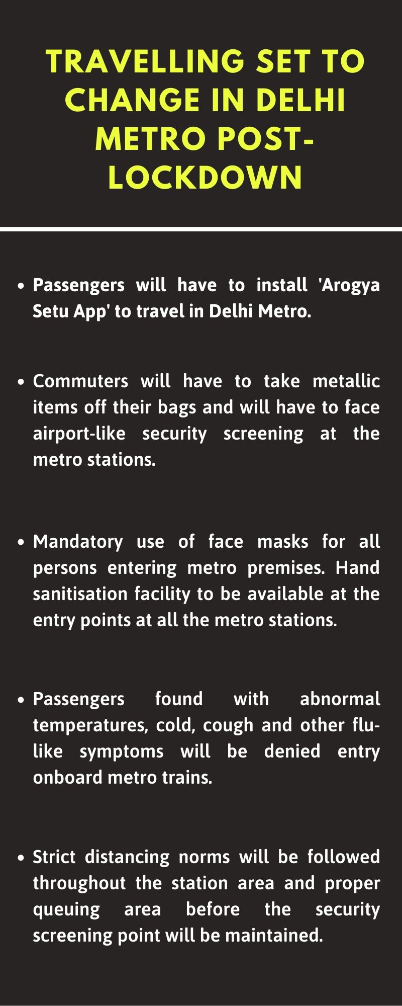 Delhi Metro will be facing strict restrictions after the services resume post coronavirus lockdown. According to the Delhi Metro plan of CISF released earlier, Aarogya Setu app and face masks will be mandatory for Delhi metro passengers.