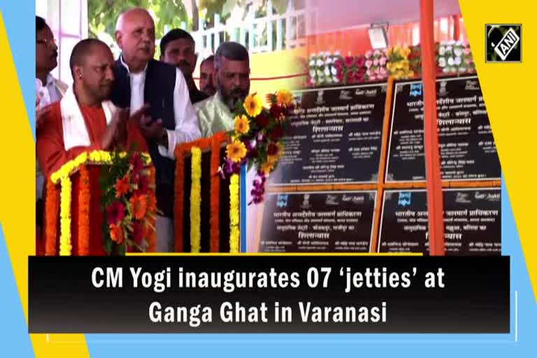 CM Yogi inaugurates 7 jetties at Ganga Ghat in Varanasi