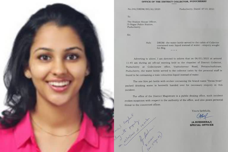 Puducherry District Collector served with Toxic liquid in water  complaint filed in police seeking a probe  പുതുച്ചേരി ജില്ലാ കലക്ടർ  പൂർവ ഗാർഗ്  വിഷം കലർത്തി നൽകി  Toxic liquid  Puducherry District Collector