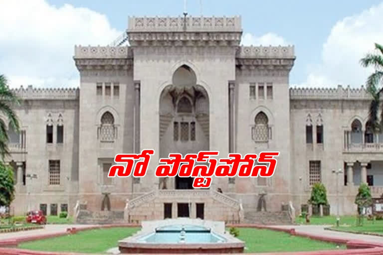 osmania university exams cannot be postponed