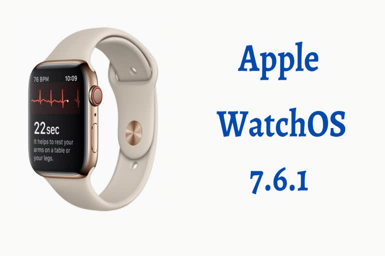 watchOS 7.6.1, Apple