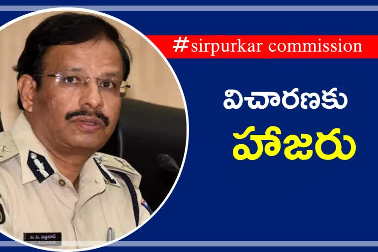 justice sirpurkar commission inquiry, sajjanar attend at justice sirpurkar commission