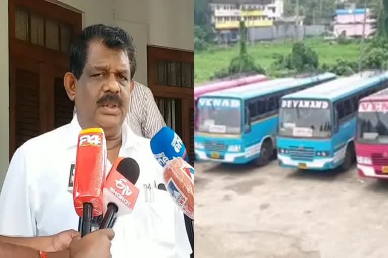 സ്വാകാര്യ ബസ്‌ സമരം  ഗതാഗത മന്ത്രി ആന്‍റണി രാജ്യ ബസ്‌ ഉടമകളെ കാണും  ബസ്‌ ഉടമകളും മന്ത്രിയും കൂടികാഴ്‌ച ഇന്ന്  സ്വകാര്യ ബസ്‌ ഉടമകള്‍ സമരത്തിലേക്ക്  private bus strike  transport minister meets bus owners  transport minister antony raju  private bus strike kerala  students concession in private bus  diesel subsidy private bus  വിദ്യാര്‍ഥികളുടെ കണ്‍സെഷന്‍  യാത്രാനിരക്ക് വര്‍ധിപ്പിക്കണമെന്ന് സ്വകാര്യ ബസ്‌ ഉടമകള്‍