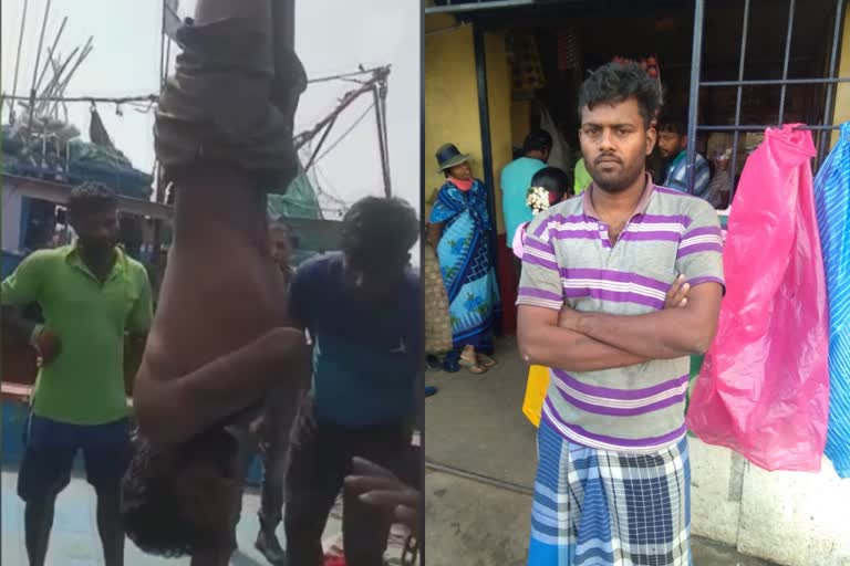 Fishermen hangs a fisherman  mobile theft  മത്സ്യത്തൊഴിലാളിയെ തലകീഴായി കെട്ടിത്തൂക്കി  മൊബൈൽ മോഷണമാരോപിച്ച് യുവാവിനെ കെട്ടിത്തൂക്കി