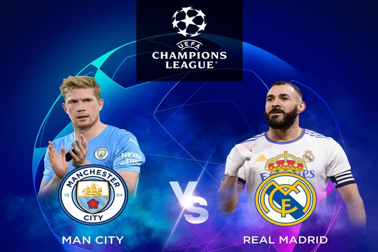 UCL 2022  Champions League Semi Final 2022  മാഞ്ചസ്റ്റർ സിറ്റി vs റയൽ മഡ്രിഡ്  CHAMPIONS LEAGUE SEMI FINAL MANCHESTER CITY VS ATLETICO MADRID MATCH PREVIEW  ചാമ്പ്യന്‍സ് ലീഗ് സെമിക്ക് ഇന്ന് തുടക്കം  ചാമ്പ്യന്‍സ് ലീഗ് സെമി ഫൈനൽ  MANCHESTER CITY VS REAL MADRID  MANCHESTER CITY Takes REAL MADRID in semi