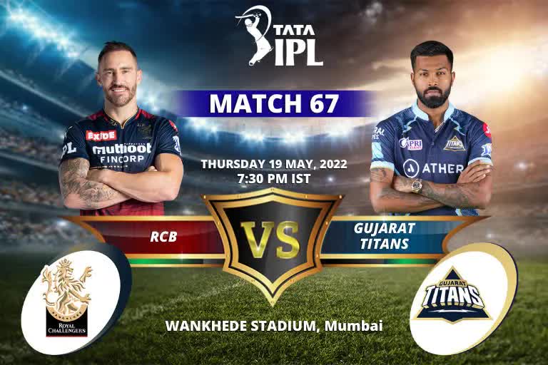 IPL Match Preview: આજે ગુજરાત ટાઇટન્સ અને રોયલ ચેલેન્જર્સ બેંગ્લોર વચ્ચે જામશે જંગ