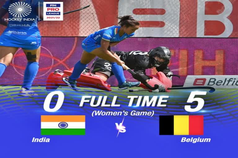 FIH Pro League  Indian womens hockey team lose to hosts Belgium  Indian  Belgium  sports news in hindi  एफआईएच प्रो लीग  बेल्जियम ने भारत को हराया  महिला हॉकी