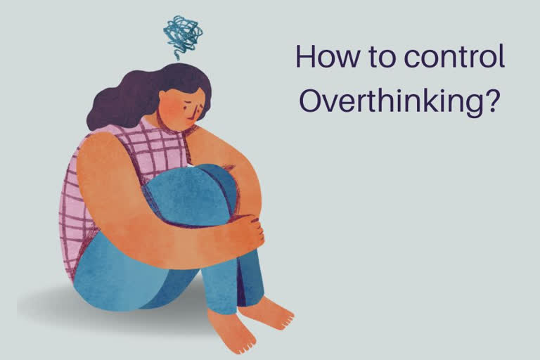 what is overthinking, how to stop overthinking, how to control overthinking, mental health tips