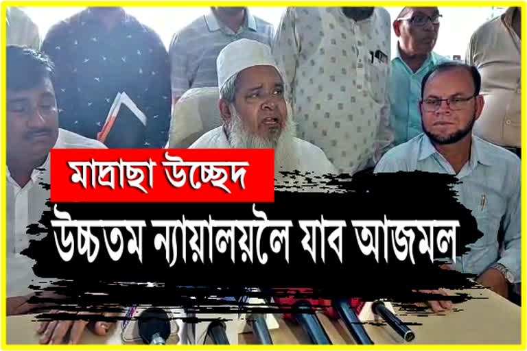 Badruddin Ajmal reacts to Madrasa demolition in Dhubri