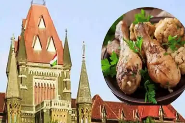 Non vegetarian  Non vegetarian Advertisement  Non vegetarian Advertisement Ban  Petition rejects Bombay High Court  Bombay High Court  Jain Communities  പരസ്യം  നോണ്‍ വെജ്  നോണ്‍ വെജ് ഭക്ഷണ പരസ്യങ്ങള്‍ക്കെതിരെ  ഹര്‍ജി തള്ളി ബോംബെ ഹൈക്കോടതി  ബോംബെ ഹൈക്കോടതി  ഹൈക്കോടതി  മുംബൈ  പരസ്യങ്ങൾ നിരോധിക്കണമെന്ന  ജൈന സമുദായങ്ങളുടെ  പൊതുതാല്‍പര്യ ഹര്‍ജി  ഹര്‍ജി  മാംസാഹാരങ്ങള്‍