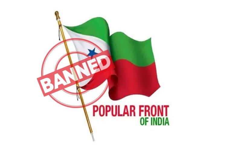 Popular front of India banned news  mha bans pfi  pfi ban news  pfi ban in india  pfi ban uapa act  what is uapa act  Popular front of India banned  Popular front of India banned in uapa act  ಪಾಪ್ಯುಲರ್ ಫ್ರಂಟ್ ಆಫ್ ಇಂಡಿಯಾ  ಯುಎಪಿಎ ಅಡಿಯಲ್ಲಿ ಬ್ಯಾನ್​ ರಾಷ್ಟ್ರೀಯ ತನಿಖಾ ಸಂಸ್ಥೆ  ಪಿಎಫ್‌ಐ ವಿರುದ್ಧದ ಅತಿ ದೊಡ್ಡ ಕ್ರಮ  ಪಿಎಫ್​ಐ ನಿಷೇಧ ಏಕೆ