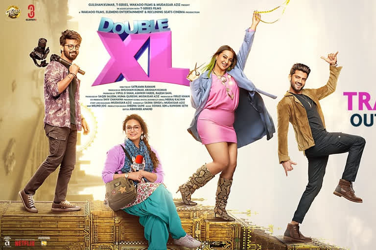 Double XL trailer, Sonakshi Sinha and Huma Qureshi starrer Double XL trailer