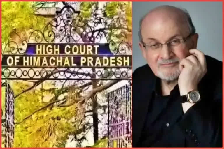 Writer Rushdie's property dispute reaches Himachal High Court, 2 express their legal right