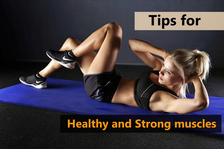 Follow these tips to make muscles strong and shapely