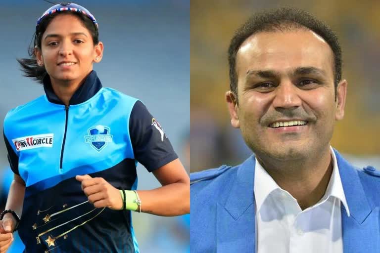 Virender Sehwag or Harmanpreet kaur