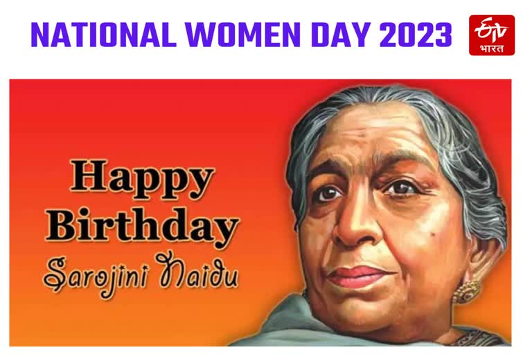 National Women Day 2023 Nightingale of India Sarojini Naidu birthday